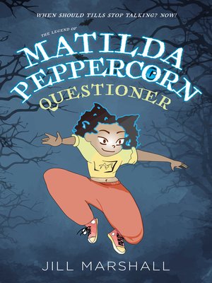 cover image of The Legend of Matilda Peppercorn, Questioner